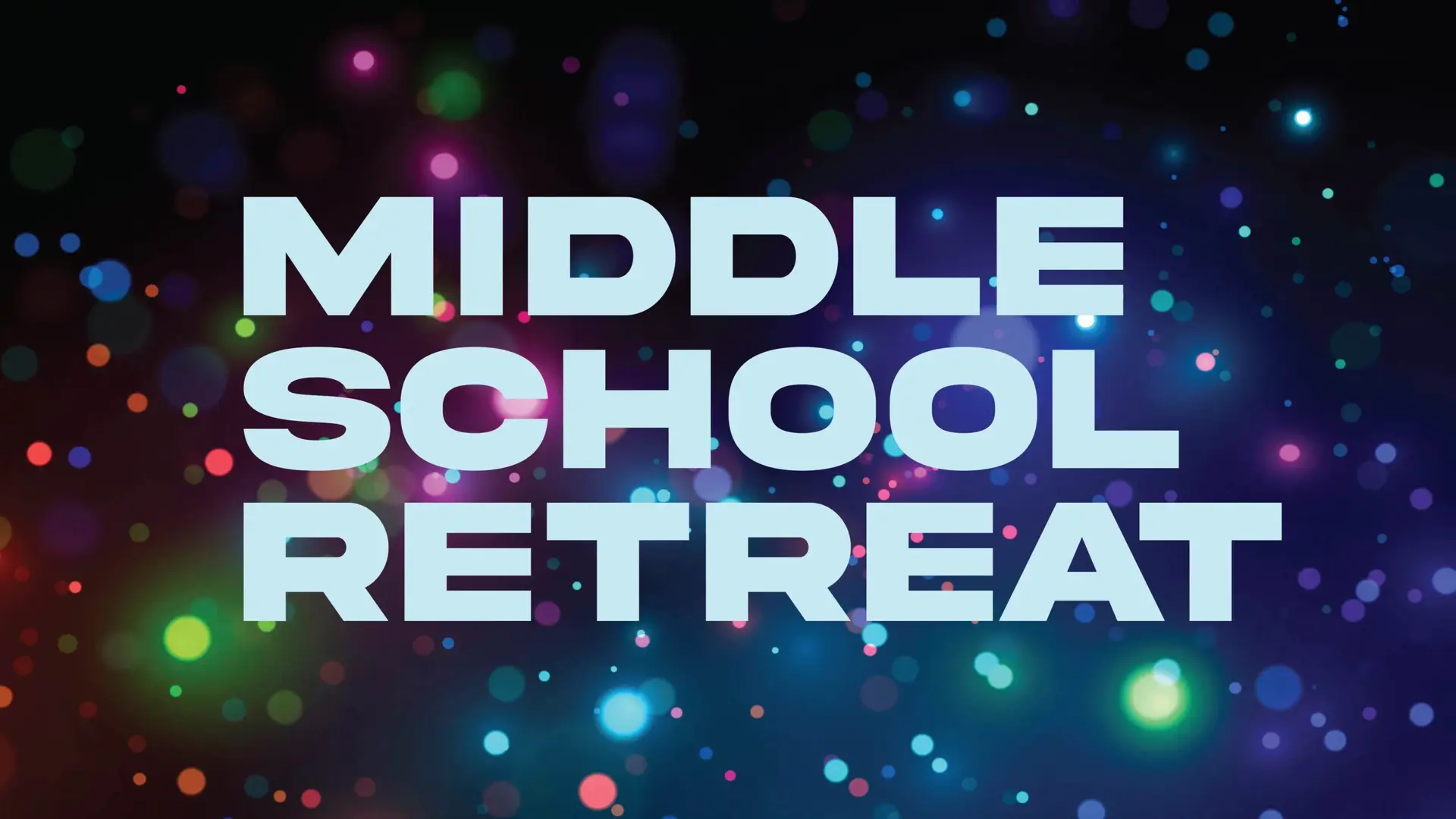 Middle School Retreat