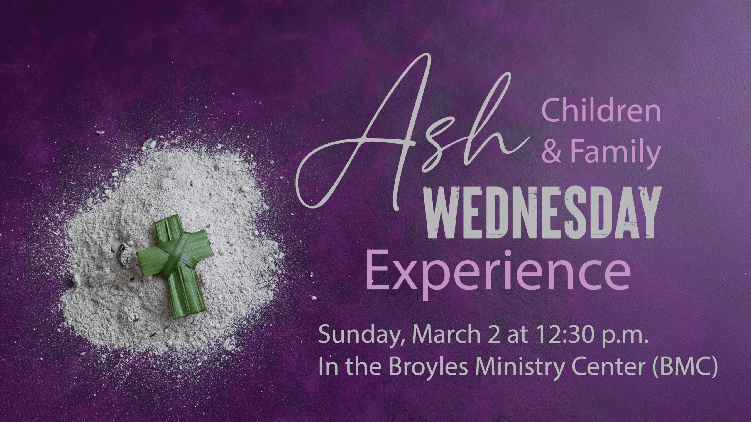 Ash Wednesday Experience