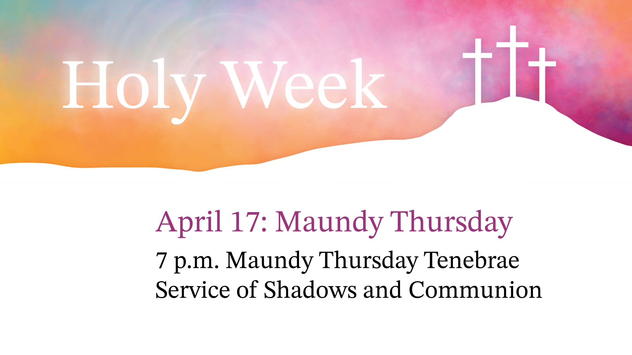 Maundy Thursday